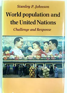Couverture du produit · World Population and the United Nations: Challenge and Response