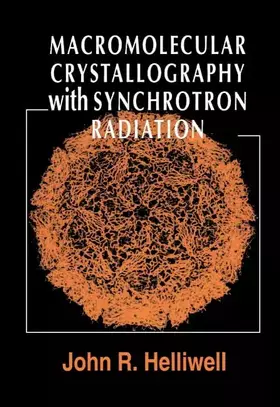 Couverture du produit · Macromolecular Crystallography with Synchrotron Radiation