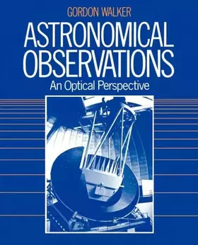 Couverture du produit · Astronomical Observations: An Optical Perspective