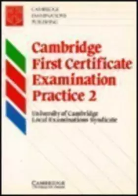 Couverture du produit · Cambridge First Certificate Examination Practice 2 Student's book