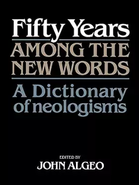 Couverture du produit · Fifty Years among the New Words