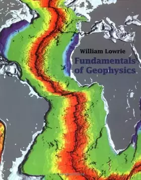 Couverture du produit · Fundamentals of Geophysics