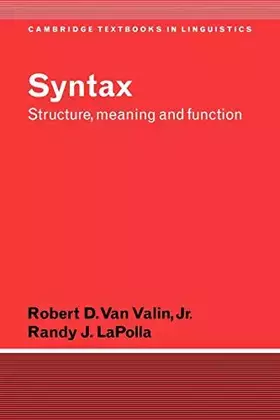 Couverture du produit · Syntax: Structure, Meaning, and Function (Cambridge Textbooks in Linguistics)