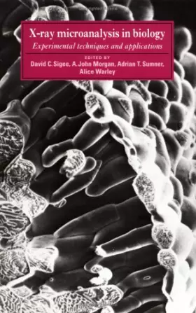 Couverture du produit · X-ray Microanalysis in Biology: Experimental Techniques and Applications