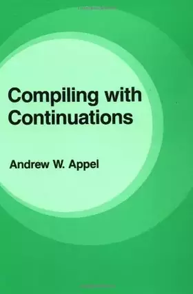 Couverture du produit · Compiling with Continuations