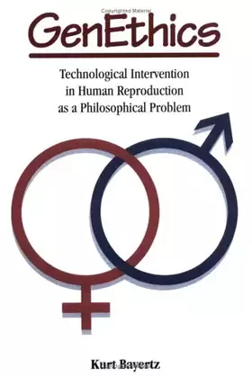 Couverture du produit · GenEthics: Technological Intervention in Human Reproduction as a Philosophical Problem