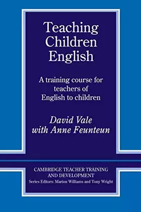 Couverture du produit · Teaching Children English: An Activity Based Training Course