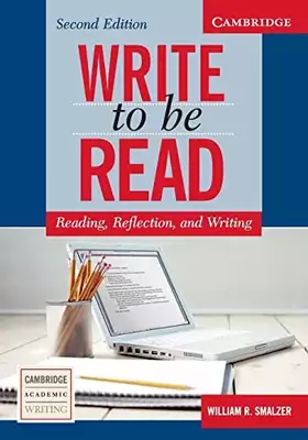 Couverture du produit · Write to be Read: Reading, Reflection, and Writing
