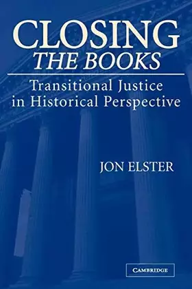 Couverture du produit · Closing the Books: Transitional Justice in Historical Perspective