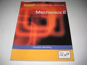 Couverture du produit · Mechanics 2 for OCR (Cambridge Advanced Level Mathematics for OCR)
