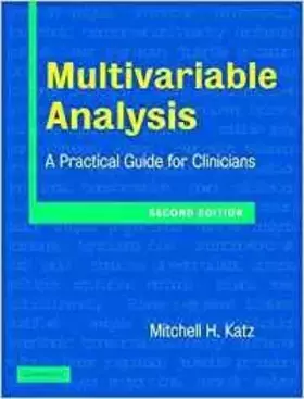 Couverture du produit · Multivariable Analysis: A Practical Guide for Clinicians