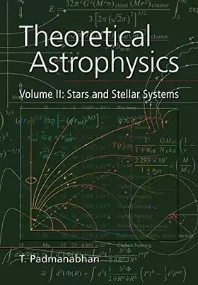 Couverture du produit · Theoretical Astrophysics, Volume II: Stars and Stellar Systems