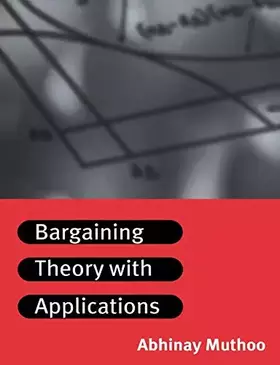 Couverture du produit · Bargaining Theory with Applications (Volume 0)
