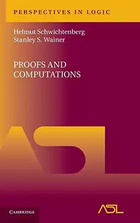 Couverture du produit · Proofs and Computations (Perspectives in Logic)
