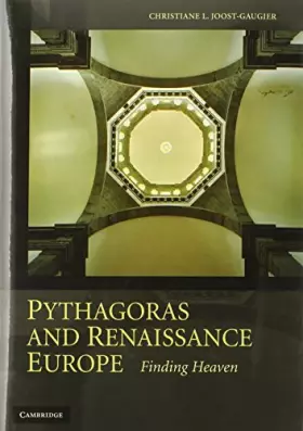 Couverture du produit · Pythagoras and Renaissance Europe: Finding Heaven