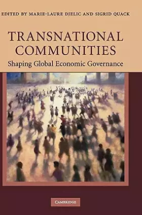 Couverture du produit · Transnational Communities: Shaping Global Economic Governance