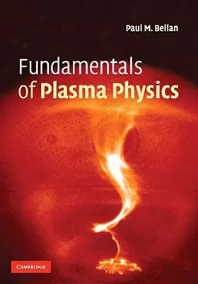 Couverture du produit · Fundamentals of Plasma Physics