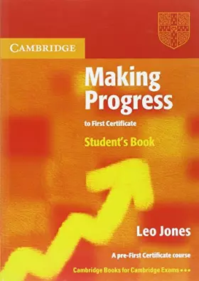 Couverture du produit · Making Progress to First Certificate Student's Book