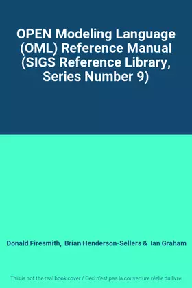 Couverture du produit · OPEN Modeling Language (OML) Reference Manual (SIGS Reference Library, Series Number 9)