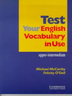 Couverture du produit · Test your English Vocabulary in Use Upper-Intermediate