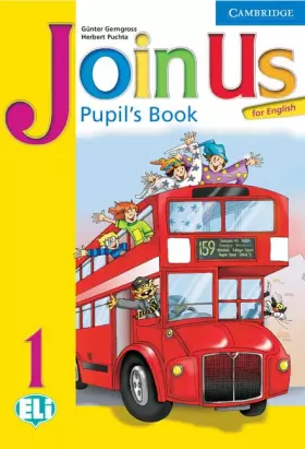 Couverture du produit · Join Us for English 1 Pupil's Book (Join In)