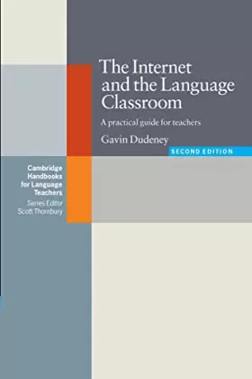 Couverture du produit · The Internet and the Language Classroom: A Practical Guide for Teachers