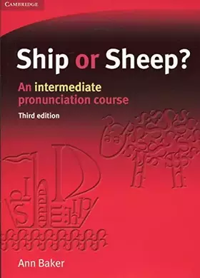 Couverture du produit · Ship or Sheep? Student's Book: An Intermediate Pronunciation Course (Tree or Three, Ship or Sheep)