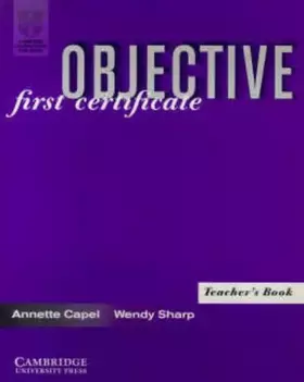 Couverture du produit · Objective: First Certificate Teacher's book