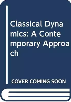Couverture du produit · Classical Dynamics: A Contemporary Approach