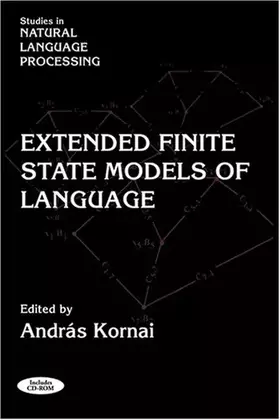 Couverture du produit · Extended Finite State Models of Language (Studies in Natural Language Processing)