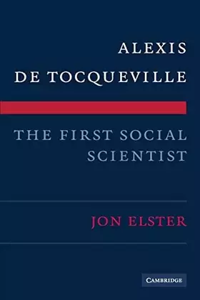 Couverture du produit · Alexis de Tocqueville, the First Social Scientist