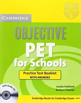 Couverture du produit · Objective PET For Schools Practice Test Booklet with Answers with Audio CD