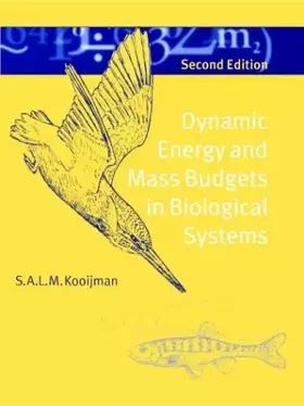 Couverture du produit · Dynamic Energy and Mass Budgets in Biological Systems