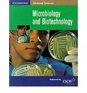 Couverture du produit · Microbiology and Biotechnology (Cambridge Advanced Sciences)