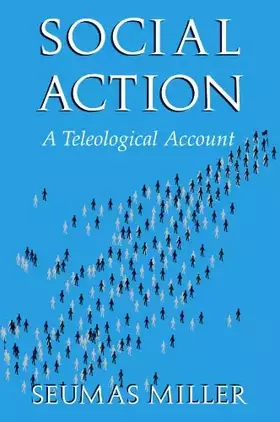 Couverture du produit · Social Action: A Teleological Account