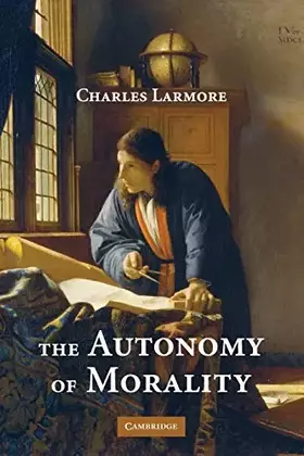 Couverture du produit · The Autonomy of Morality