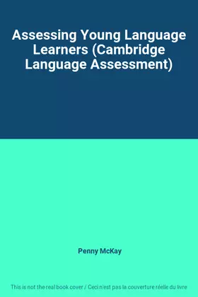 Couverture du produit · Assessing Young Language Learners (Cambridge Language Assessment)