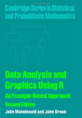 Couverture du produit · Data Analysis and Graphics Using R: An Example-based Approach (Cambridge Series in Statistical and Probabilistic Mathematics, Se