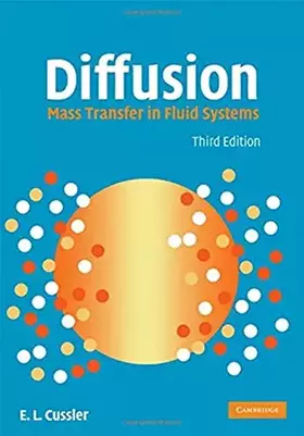 Couverture du produit · Diffusion: Mass Transfer in Fluid Systems (Cambridge Series in Chemical Engineering)