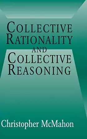 Couverture du produit · Collective Rationality and Collective Reasoning