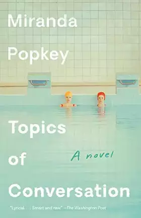 Couverture du produit · Topics of Conversation: A novel