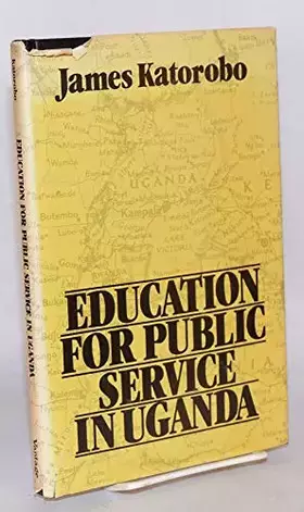 Couverture du produit · Education for Public Service in Uganda