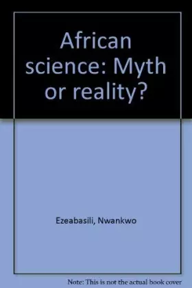 Couverture du produit · African science: Myth or reality?