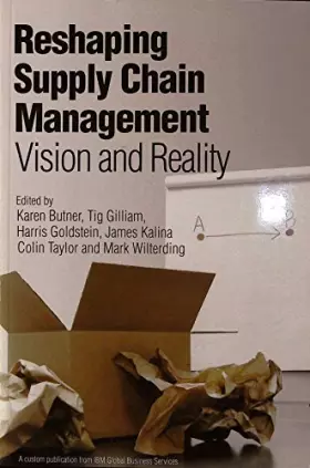 Couverture du produit · Reshaping Supply Chain Management; Vision and Reality