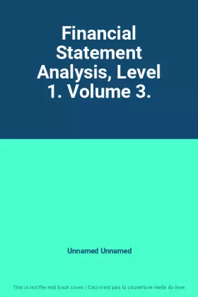 Couverture du produit · Financial Statement Analysis, Level 1. Volume 3.