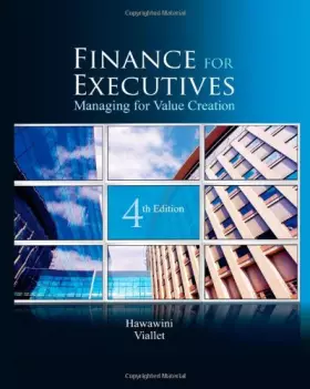 Couverture du produit · Finance for Executives: Managing for Value Creation
