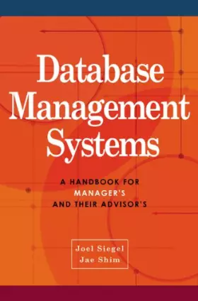 Couverture du produit · Database Management Systems: A Handbook for Managers and Their Advisors
