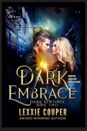 Couverture du produit · Dark Embrace (Dark Sentinel)