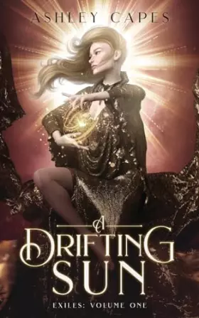 Couverture du produit · A Drifting Sun (Exiles Trilogy)