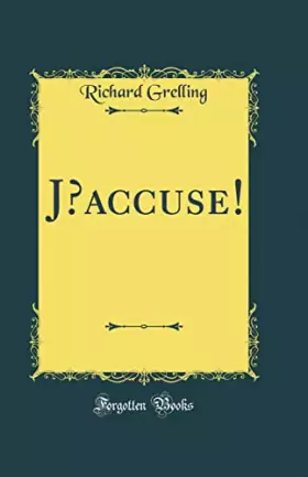 Couverture du produit · J'accuse! (Classic Reprint) (German Edition)